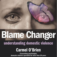 Blame Changer: Understanding Domestic Violence