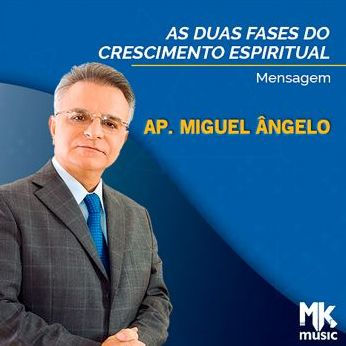 As Duas Fases do Crescimento Espiritual