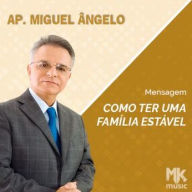 Como Ter Uma Família Estável