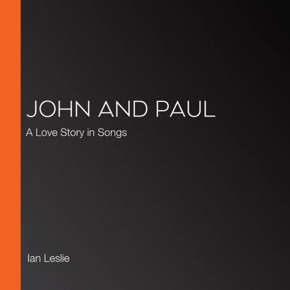 John and Paul: A Love Story in Songs