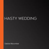 HASTY WEDDING