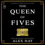 The Queen of Fives