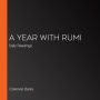 A Year with Rumi: Daily Readings