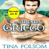 Un aroma a Griego (Fuera del Olimpo #2)