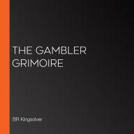 The Gambler Grimoire