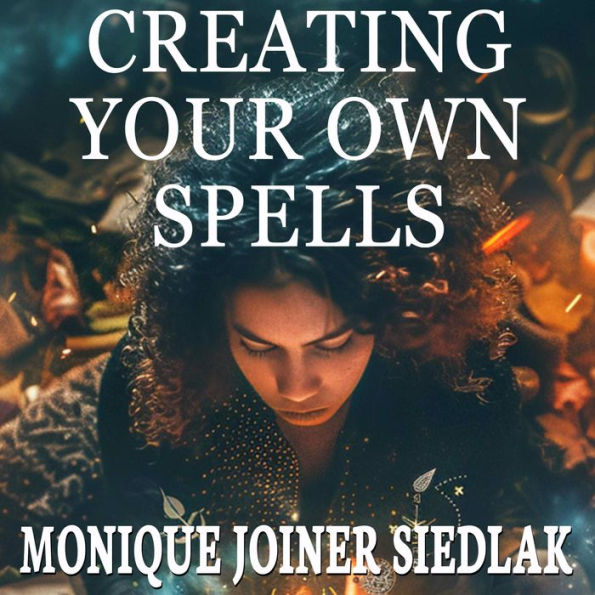 Creating Your Own Spells