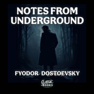 Notes From Underground