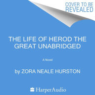 The Life of Herod the Great: A Novel