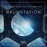 Klänge der Entspannung - Raumstation