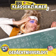 Gedächtnisverlust: Im Klassenzimmer S3