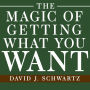The Magic of Getting What You Want