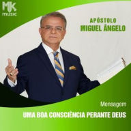 Uma Boa Consciência Perante Deus