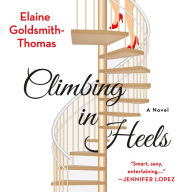 Climbing in Heels: A Novel