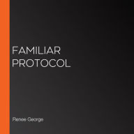 Familiar Protocol