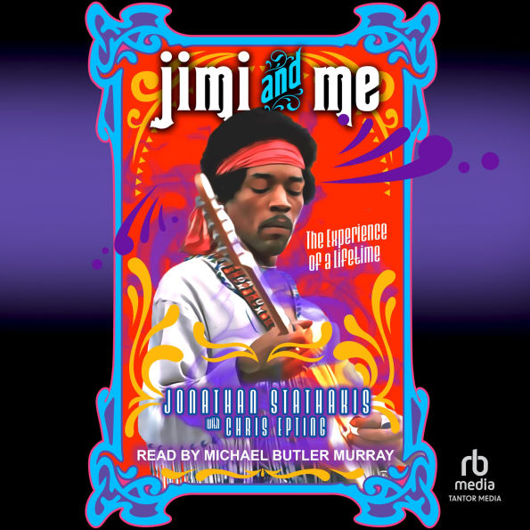 Jimi and Me: The Experience of a Lifetime