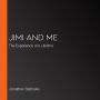 Jimi and Me: The Experience of a Lifetime