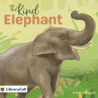 The Kind Elephant