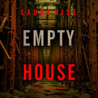 Empty House (A Bree Noble Suspense Thriller-Book 2): Digitally narrated using a synthesized voice