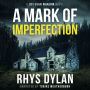 A Mark Of Imperfection: A DCI Evan Warlow Novel