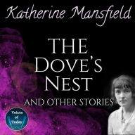 The Dove's Nest and Other Stories