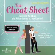 The Cheat Sheet: Ist es je zu spät, die Friendzone zu verlassen? Die beliebte TikTok-Sportsromance endlich auf Deutsch!