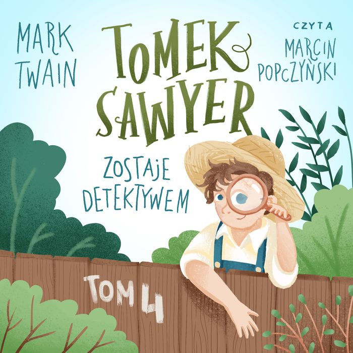 Tomek Sawyer zostaje detektywem