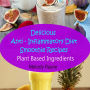 Delicious Anti - Inflammatory Diet Smoothie Recipes - Plant Based Ingredients