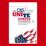 The Dis Unite States of America