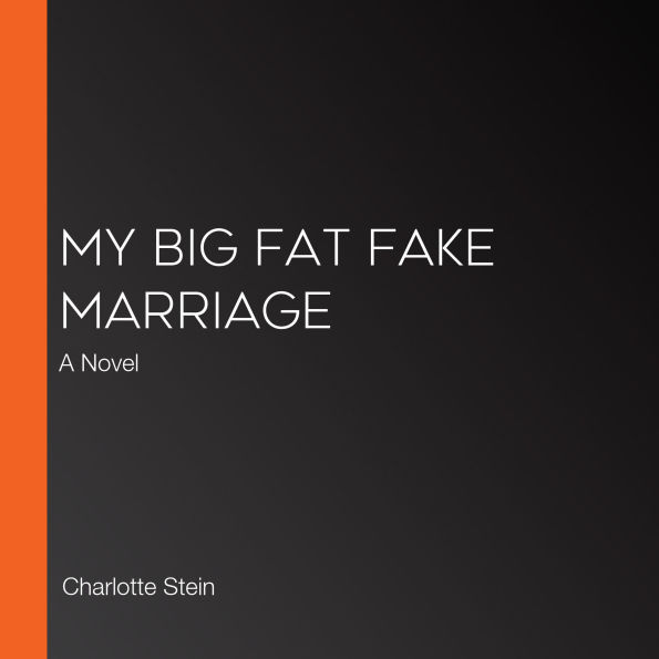 My Big Fat Fake Marriage