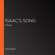 Isaac's Song: A Novel