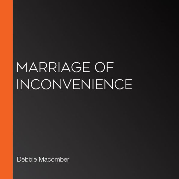 Marriage of Inconvenience