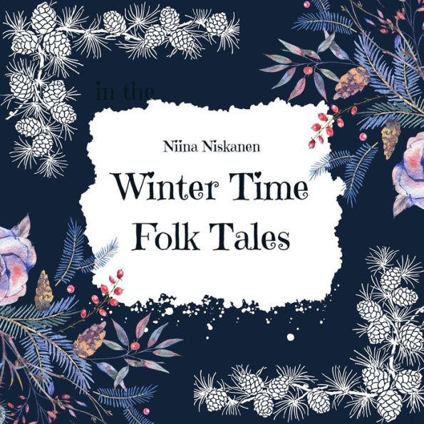 Winter Time Folk Tales