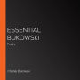 Essential Bukowski: Poetry