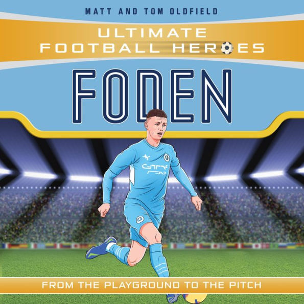 Foden (Ultimate Football Heroes - The No.1 football series): Collect them all!