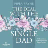 Deal with the Single Dad, The (Single Dad's Club 1): Haters to Lovers Small Town Romance der USA Today Bestseller-Autorin