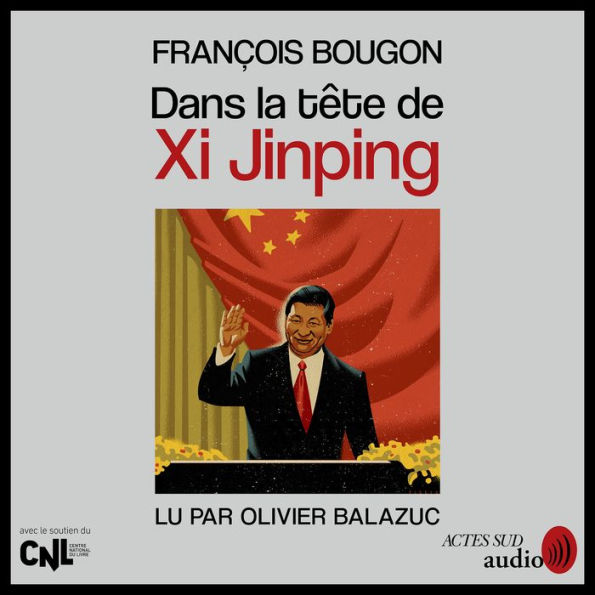 Dans la tête de Xi Jinping