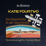 KATIE FOURTWO: Die Geschichte in der Geschichte