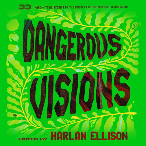 Dangerous Visions