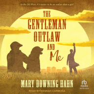 The Gentleman Outlaw and Me