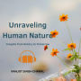 Unraveling Human Nature: Insights from History to Tomorrow