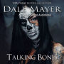 Talking Bones: A Psychic Visions Novel