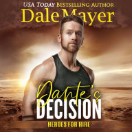 Dante's Decision: A SEALs of Honor World Novel