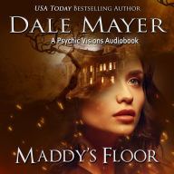 Maddy's Floor: A Psychic Visions Novel