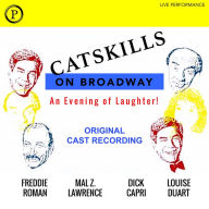 Catskills on Broadway: Original Cast Recording