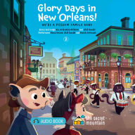 Glory Days in New Orleans!: We're a Possum Family Band - 2