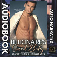 Billionaire's Secret Baby: A Second Chance Romance