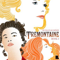 Tremontaine: Book 3