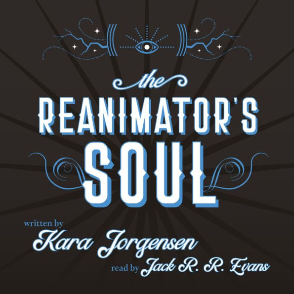 The Reanimator's Soul