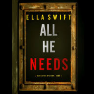 All He Needs (A Vivian Fox Suspense Thriller-Book 4): Digitally narrated using a synthesized voice