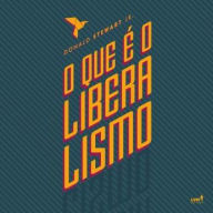 O Que é o Liberalismo